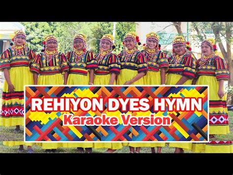 Rehiyon Dyes Hymn KARAOKE VERSION .